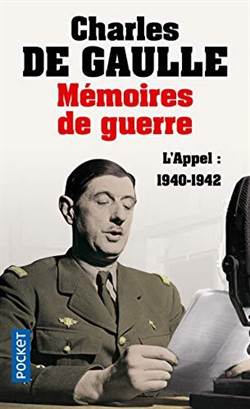 Memoires de guerre: L'Appel 1940-1942