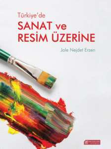 Türkiye'de Sanat ve Resim Üzerine